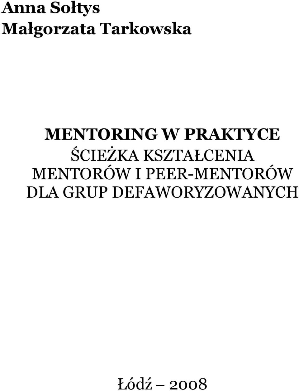 KSZTAŁCENIA MENTORÓW I