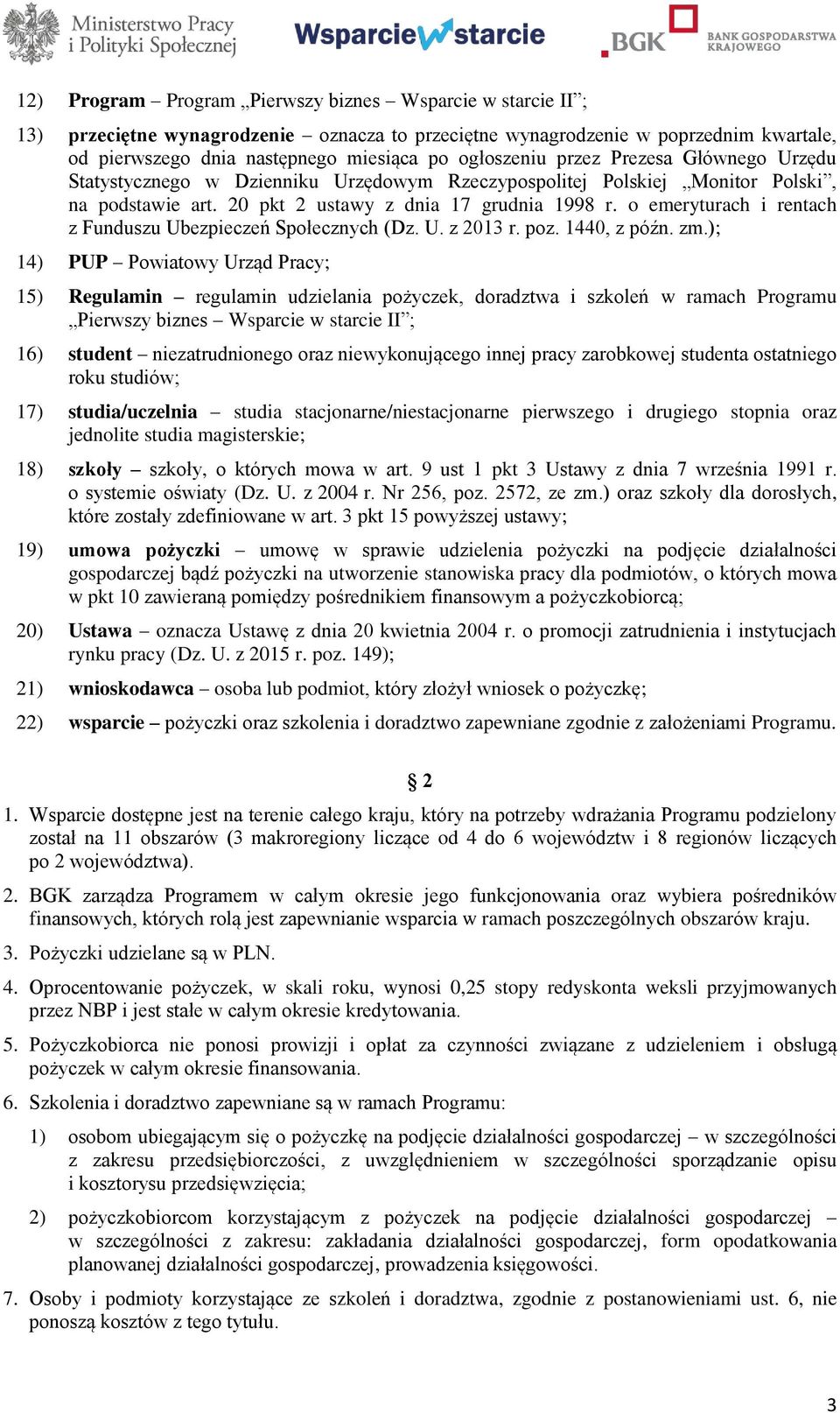 o emeryturach i rentach z Funduszu Ubezpieczeń Społecznych (Dz. U. z 2013 r. poz. 1440, z późn. zm.