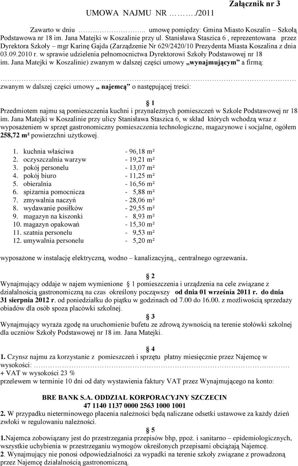 w sprawie udzielenia pełnomocnictwa Dyrektorowi Szkoły Podstawowej nr 18 im.
