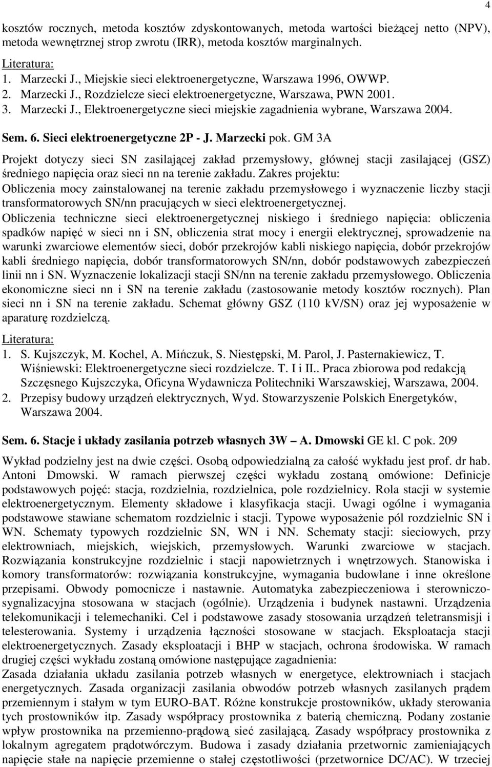Sem. 6. Sieci elektroenergetyczne 2P - J. Marzecki pok.
