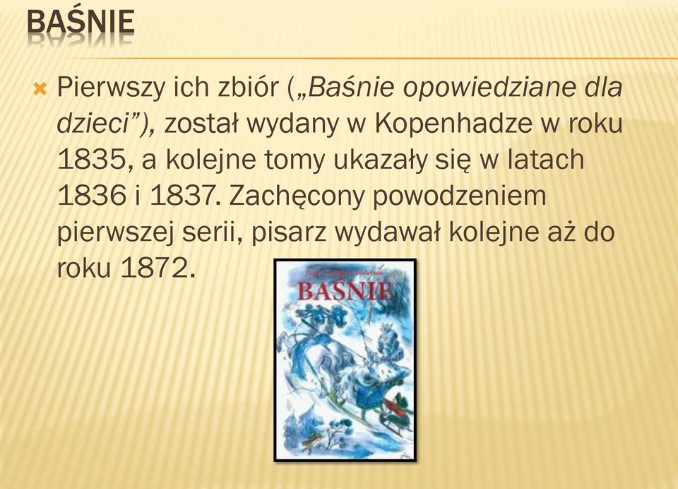 kolejne tomy ukazały się w latach 1836 i 1837.