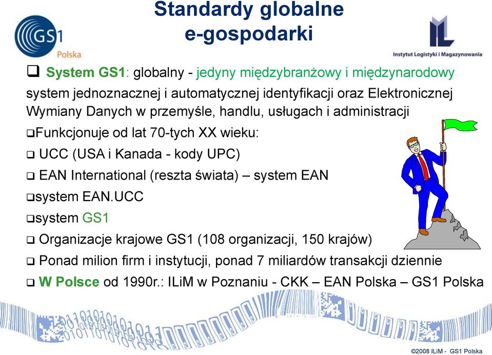 (USA i Kanada - kody UPC) EAN International (reszta świata) system EAN system EAN.