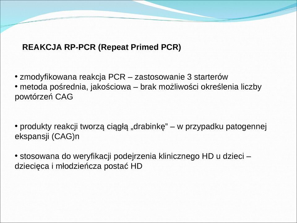 CAG produkty reakcji tworzą ciągłą drabinkę w przypadku patogennej ekspansji (CAG)n