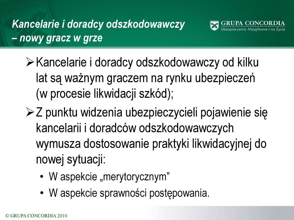 pojawienie się kancelarii i doradców odszkodowawczych wymusza dostosowanie praktyki