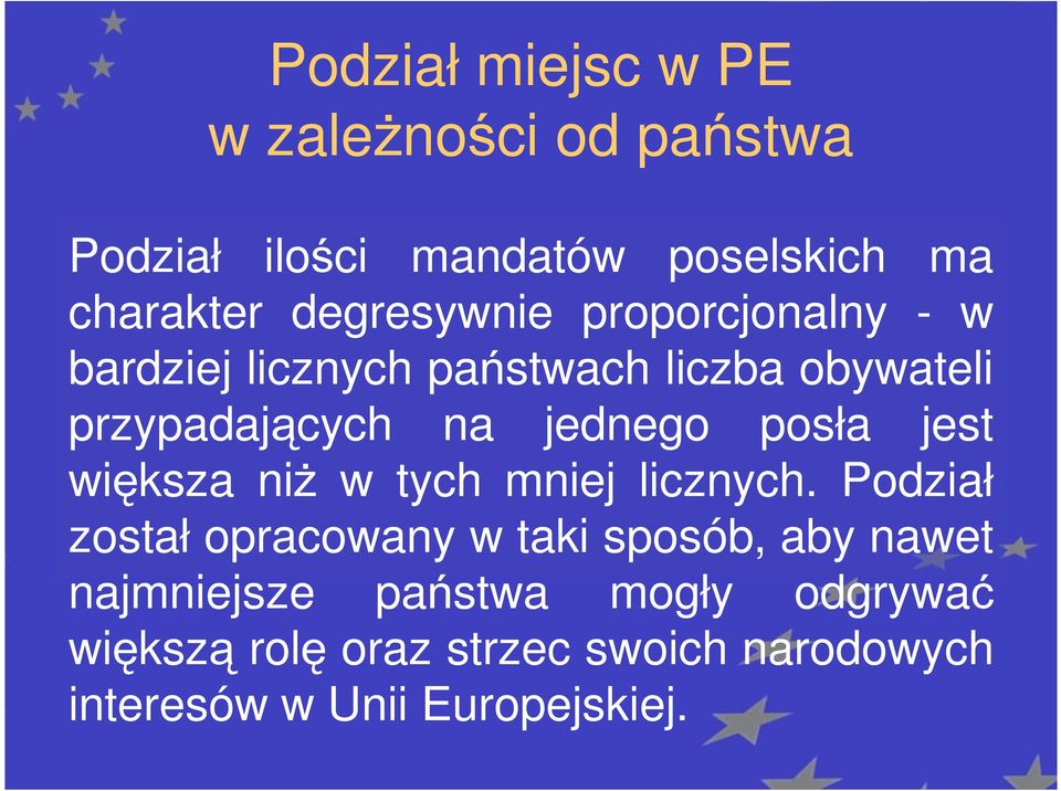 jednego posła jest większa niż w tych mniej licznych.