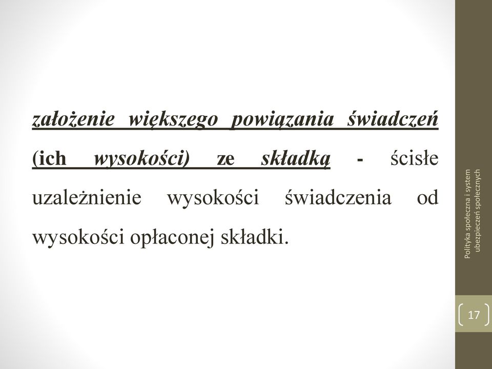 - ścisłe uzależnienie wysokości