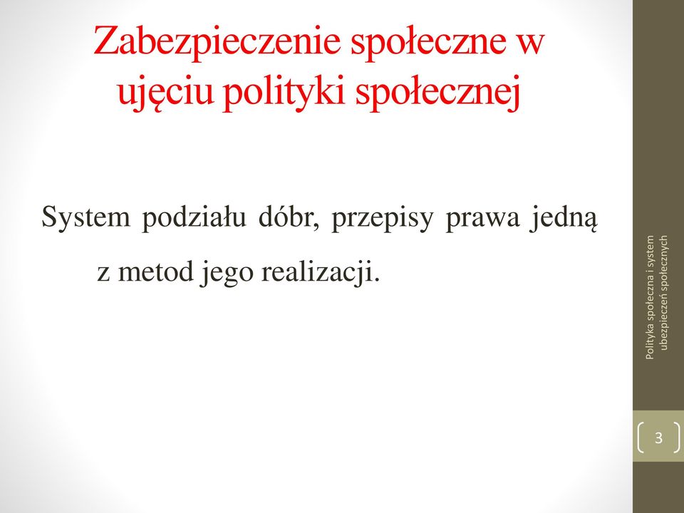 System podziału dóbr, przepisy