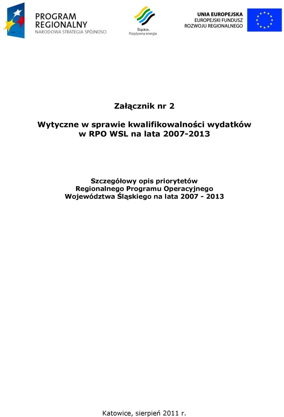 priorytetów Regionalnego Programu Operacyjnego