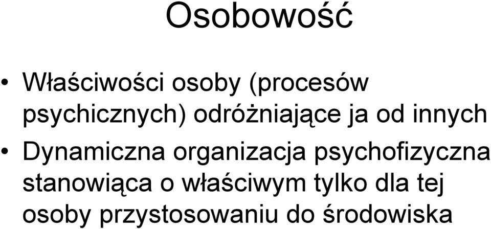 Dynamiczna organizacja psychofizyczna