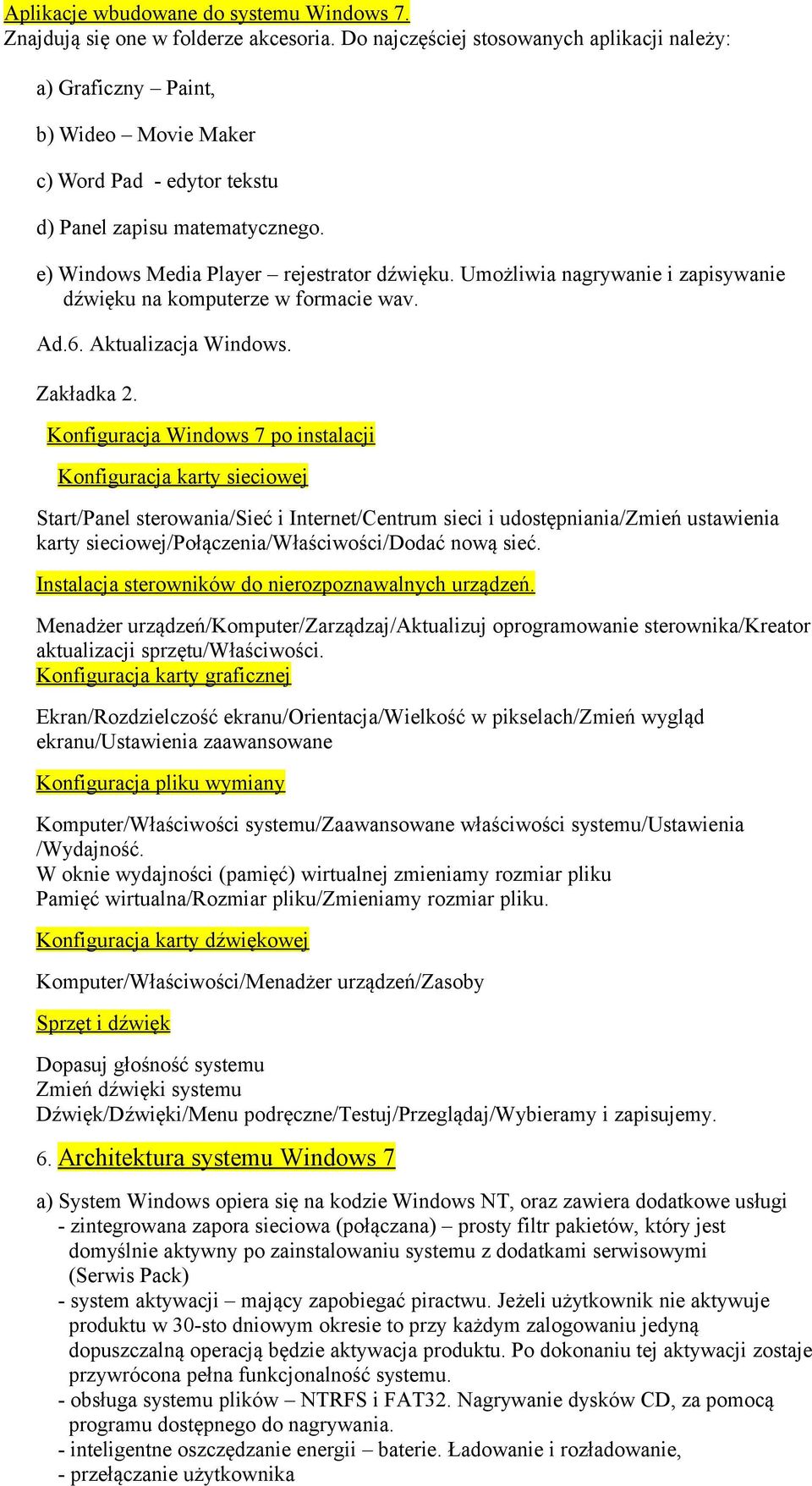 Umożliwia nagrywanie i zapisywanie dźwięku na komputerze w formacie wav. Ad.6. Aktualizacja Windows. Zakładka 2.