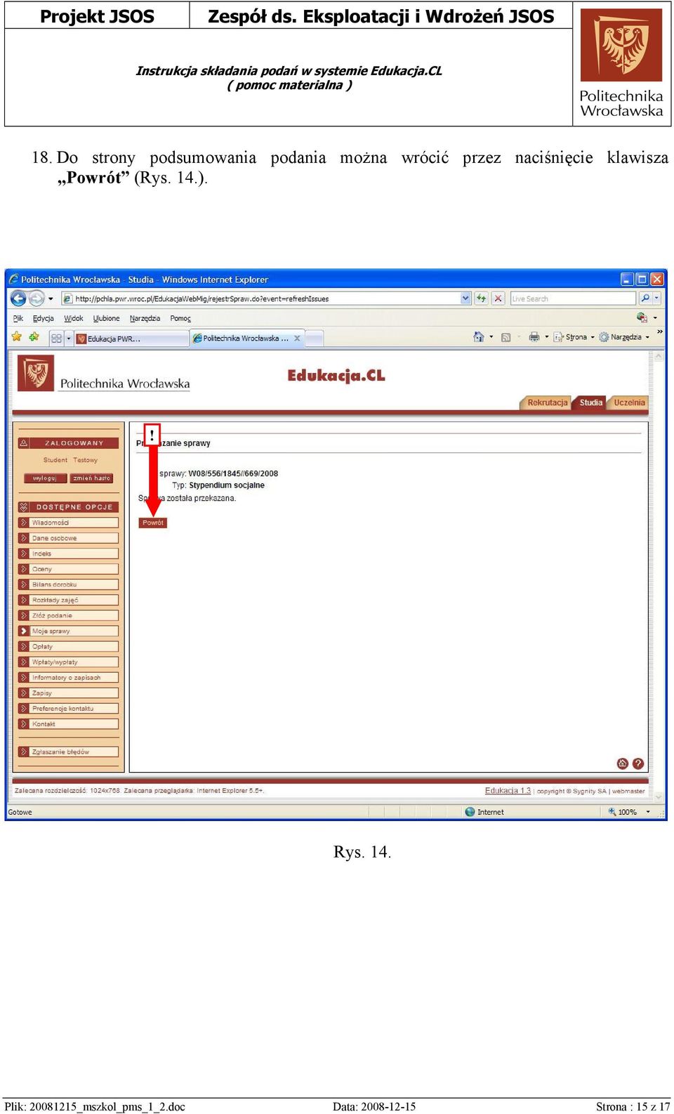 (Rys. 14.). Rys. 14. Plik: 20081215_mszkol_pms_1_2.
