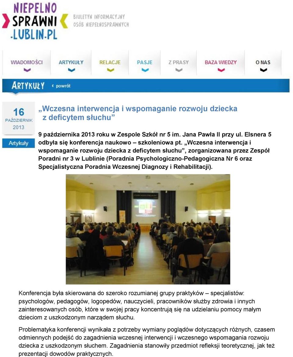Wczesnej Diagnozy i Rehabilitacji).