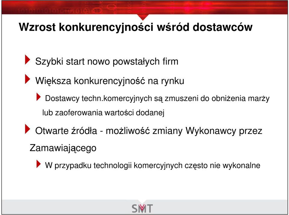 komercyjnych są zmuszeni do obniŝenia marŝy lub zaoferowania wartości dodanej