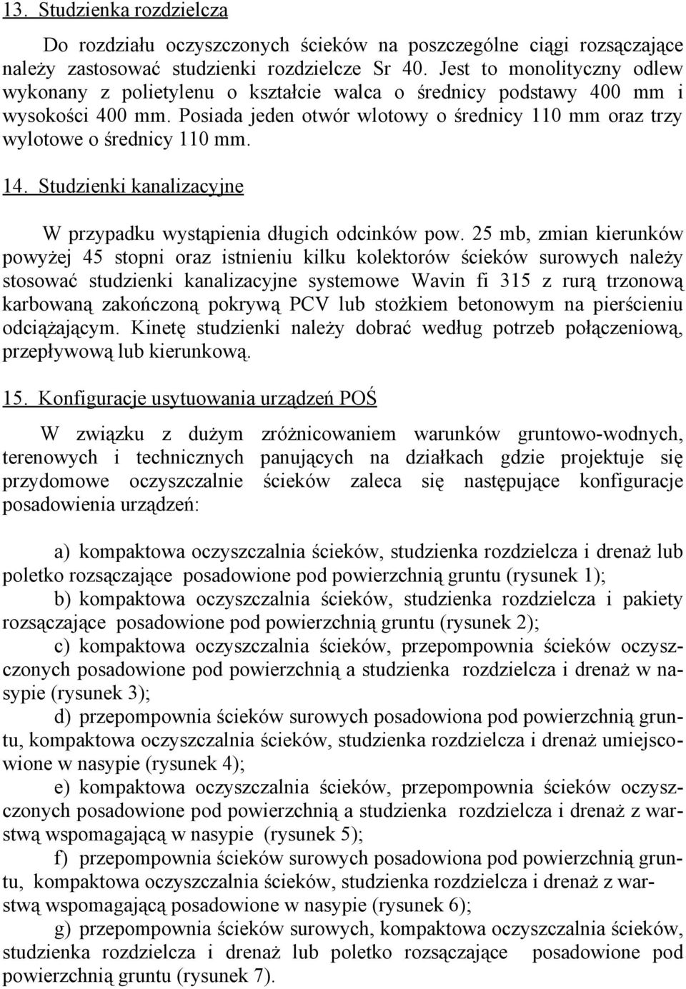 14. Studzienki kanalizacyjne W przypadku wystąpienia długich odcinków pow.