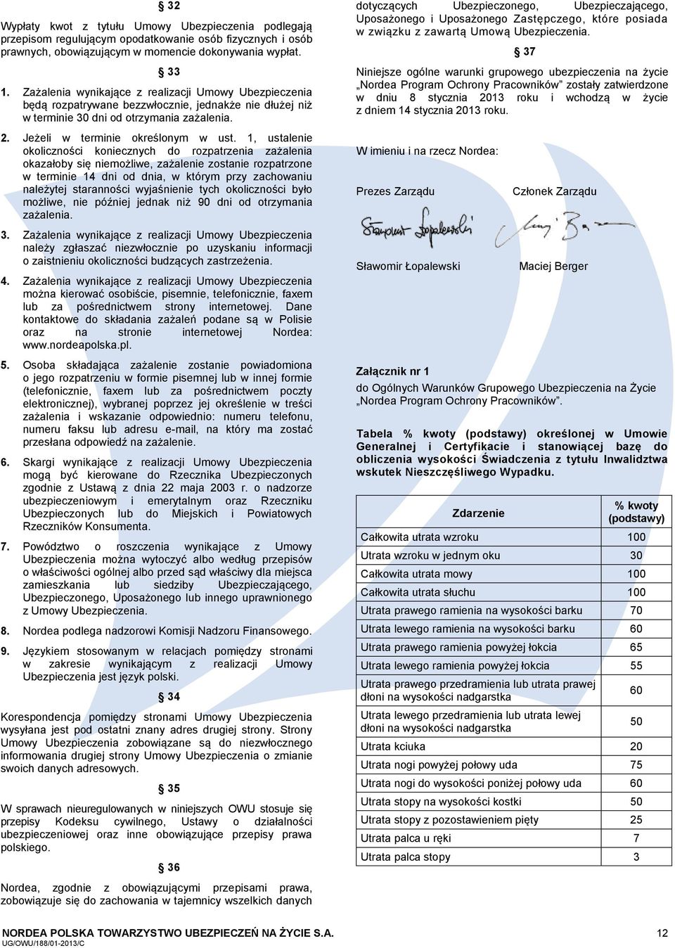 1, ustalenie okoliczności koniecznych do rozpatrzenia zażalenia okazałoby się niemożliwe, zażalenie zostanie rozpatrzone w terminie 14 dni od dnia, w którym przy zachowaniu należytej staranności