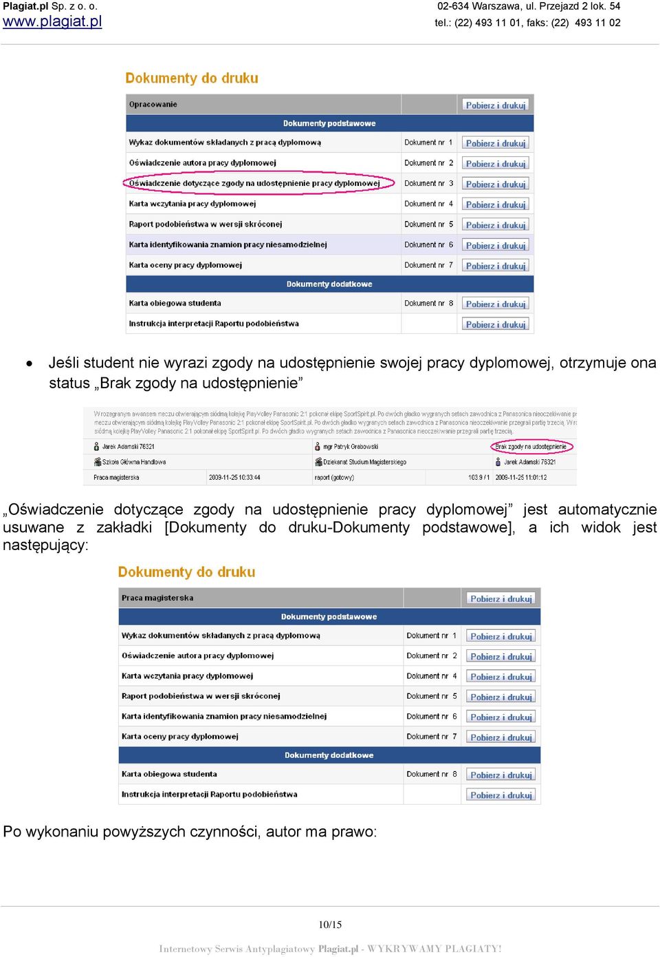 dyplomowej jest automatycznie usuwane z zakładki [Dokumenty do druku-dokumenty