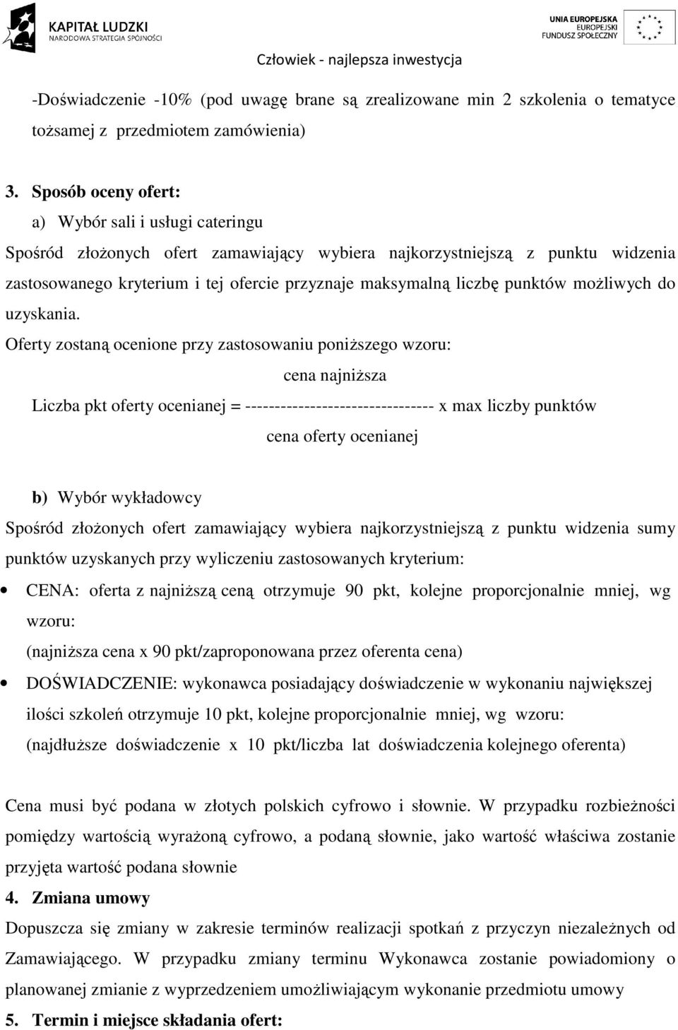 punktów możliwych do uzyskania.