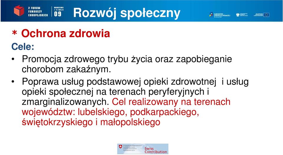 Poprawa usług podstawowej opieki zdrowotnej i usług opieki społecznej na terenach