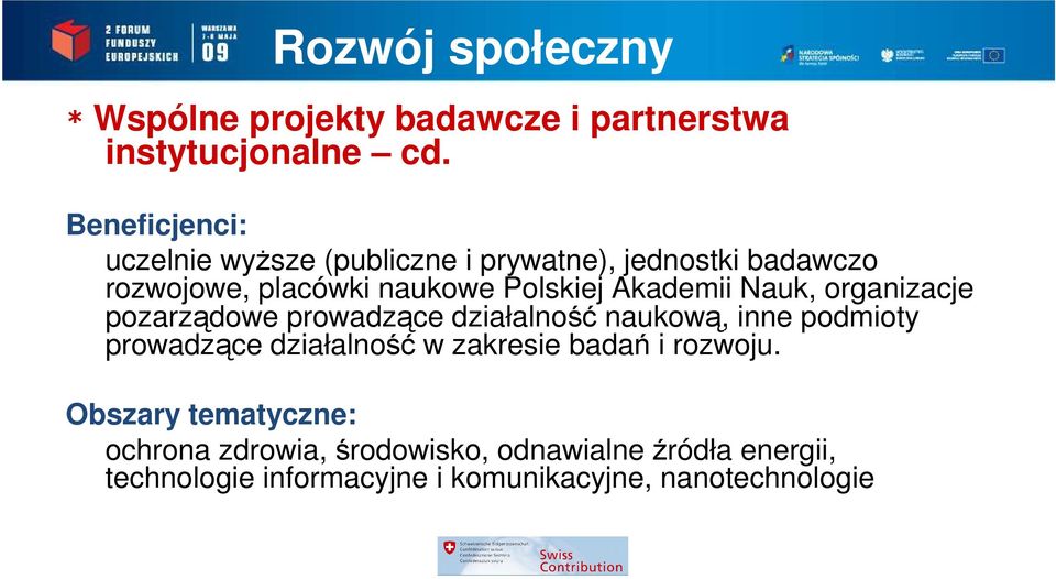 Akademii Nauk, organizacje pozarządowe prowadzące działalność naukową, inne podmioty prowadzące działalność w