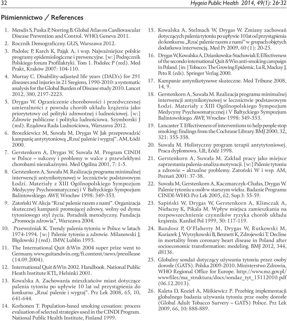 Med Prakt, Kraków 2007: 104-110. 4. Murray C.