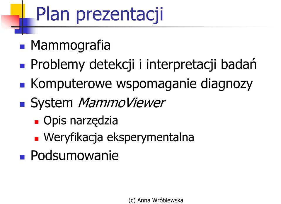 wspomaganie diagnozy System MammoViewer