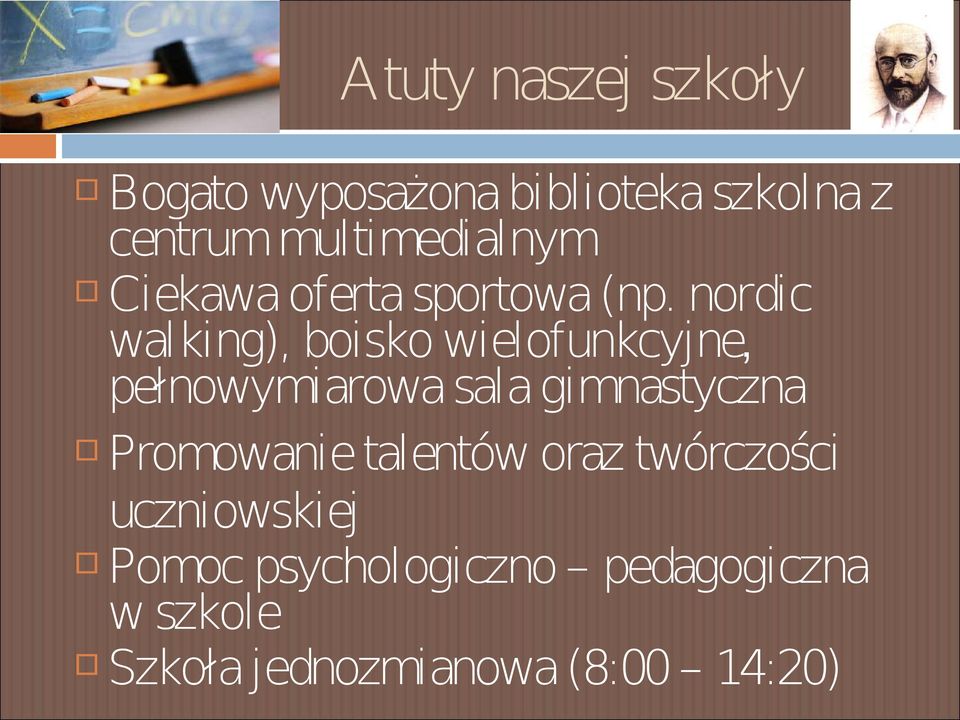 nordic walking), boisko wielofunkcyjne, pełnowymiarowa sala gimnastyczna