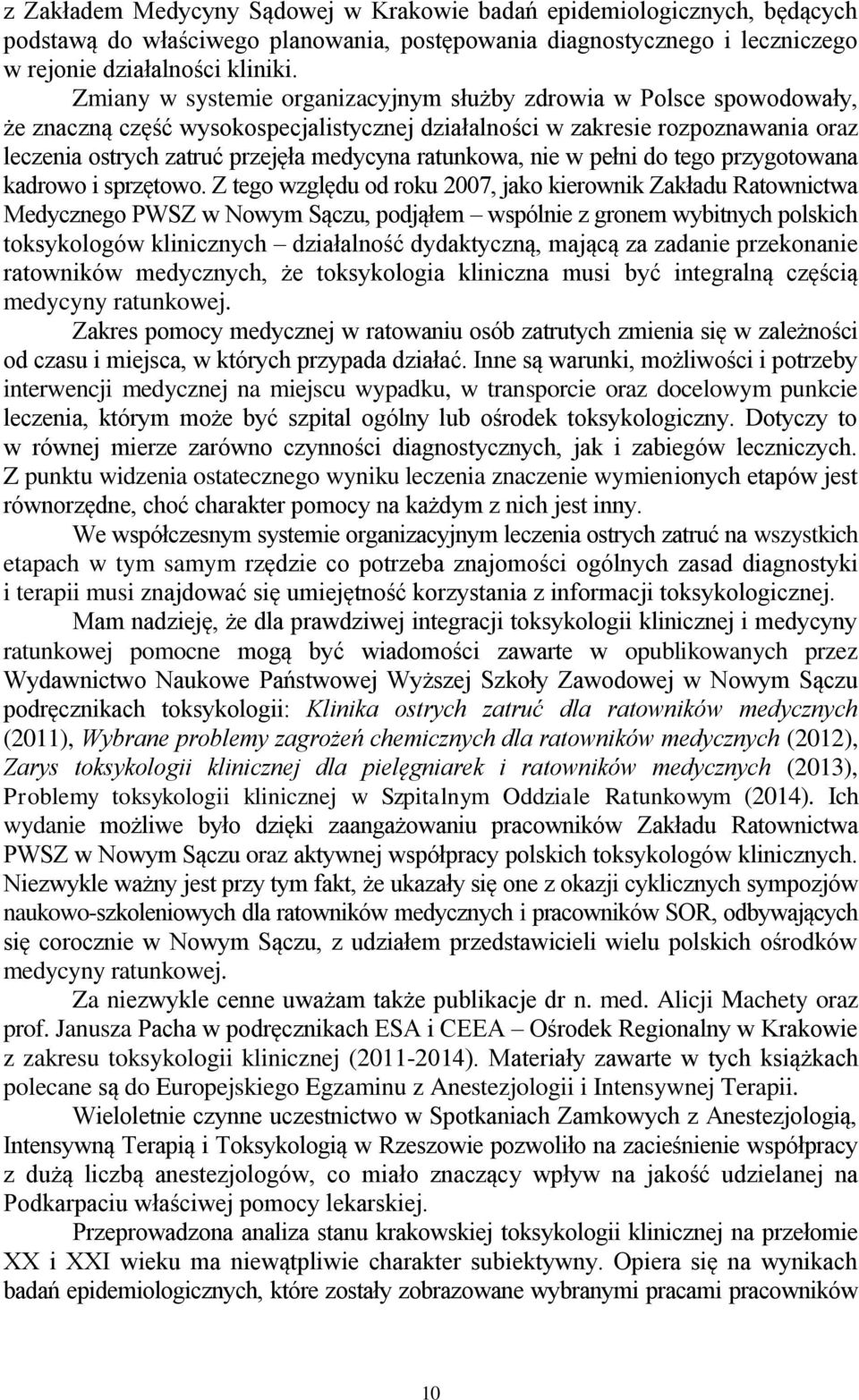 ratunkowa, nie w pełni do tego przygotowana kadrowo i sprzętowo.