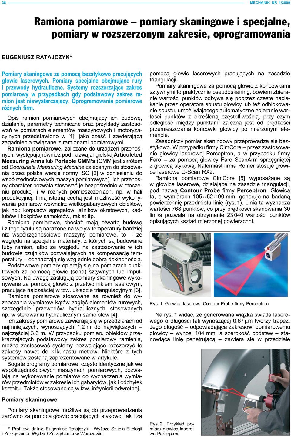 Oprogramowania pomiarowe różnych firm.