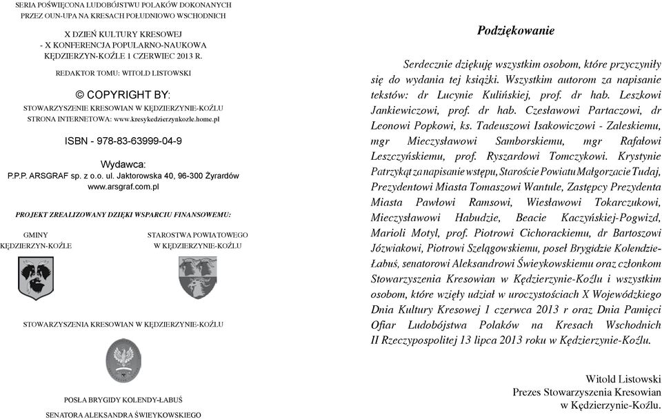 z o.o. ul. Jaktorowska 40, 96-300 Żyrardów www.arsgraf.com.