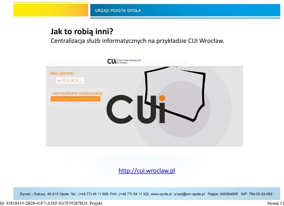 przykładzie CUI Wrocław. http://cui.