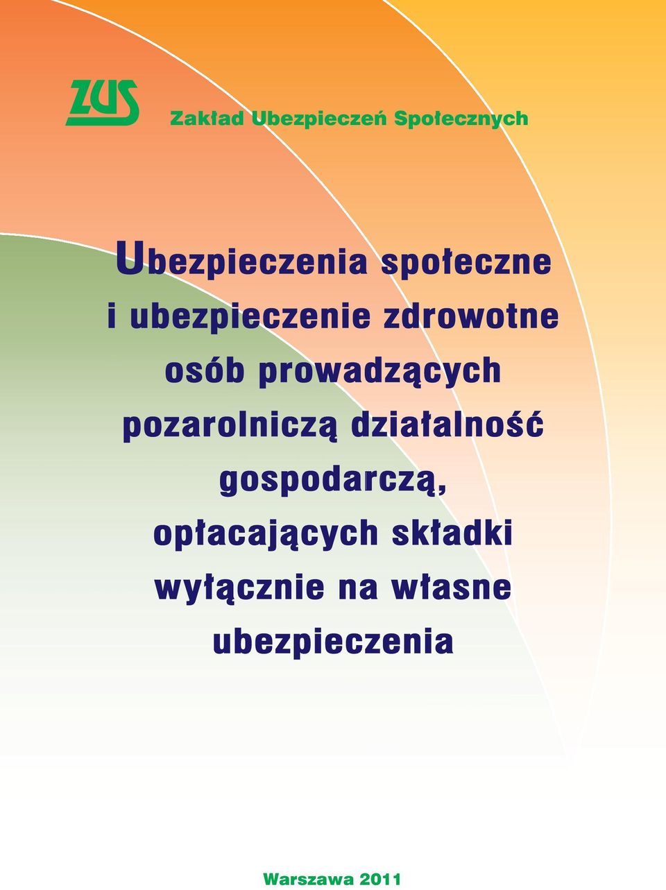 prowadzących pozarolniczą działalność gospodarczą,