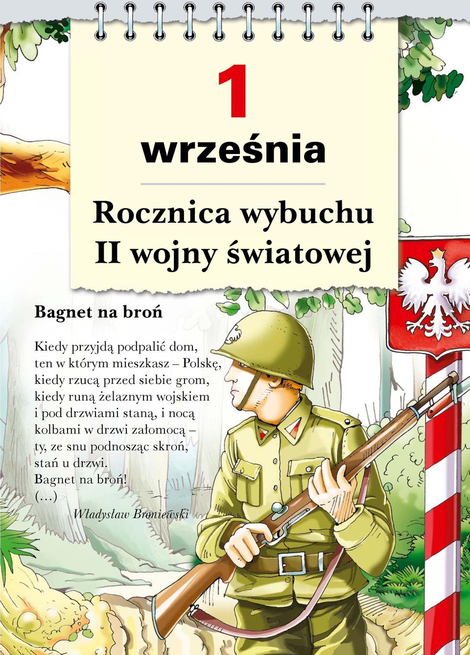 w.drzwi.załomocą. ty,.ze.snu.podnosząc.skroń, stań.u.drzwi. Bagnet.na.broń!