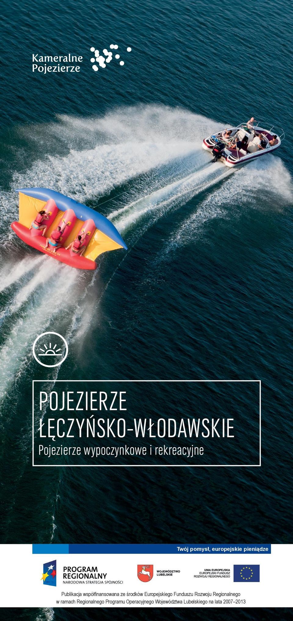 współfinansowana ze środków Europejskiego Funduszu Rozwoju