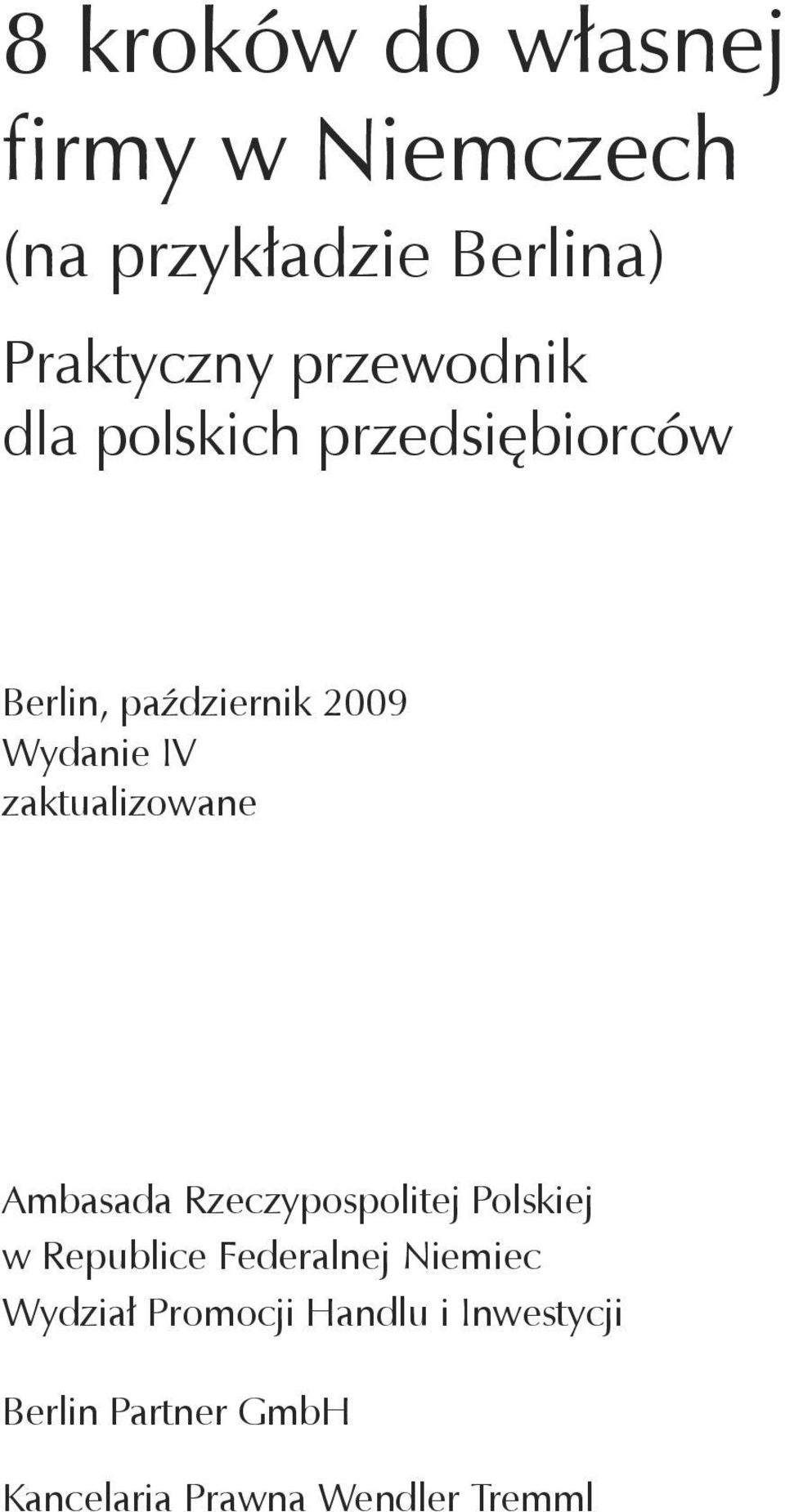 zaktualizowane Ambasada Rzeczypospolitej Polskiej w Republice Federalnej