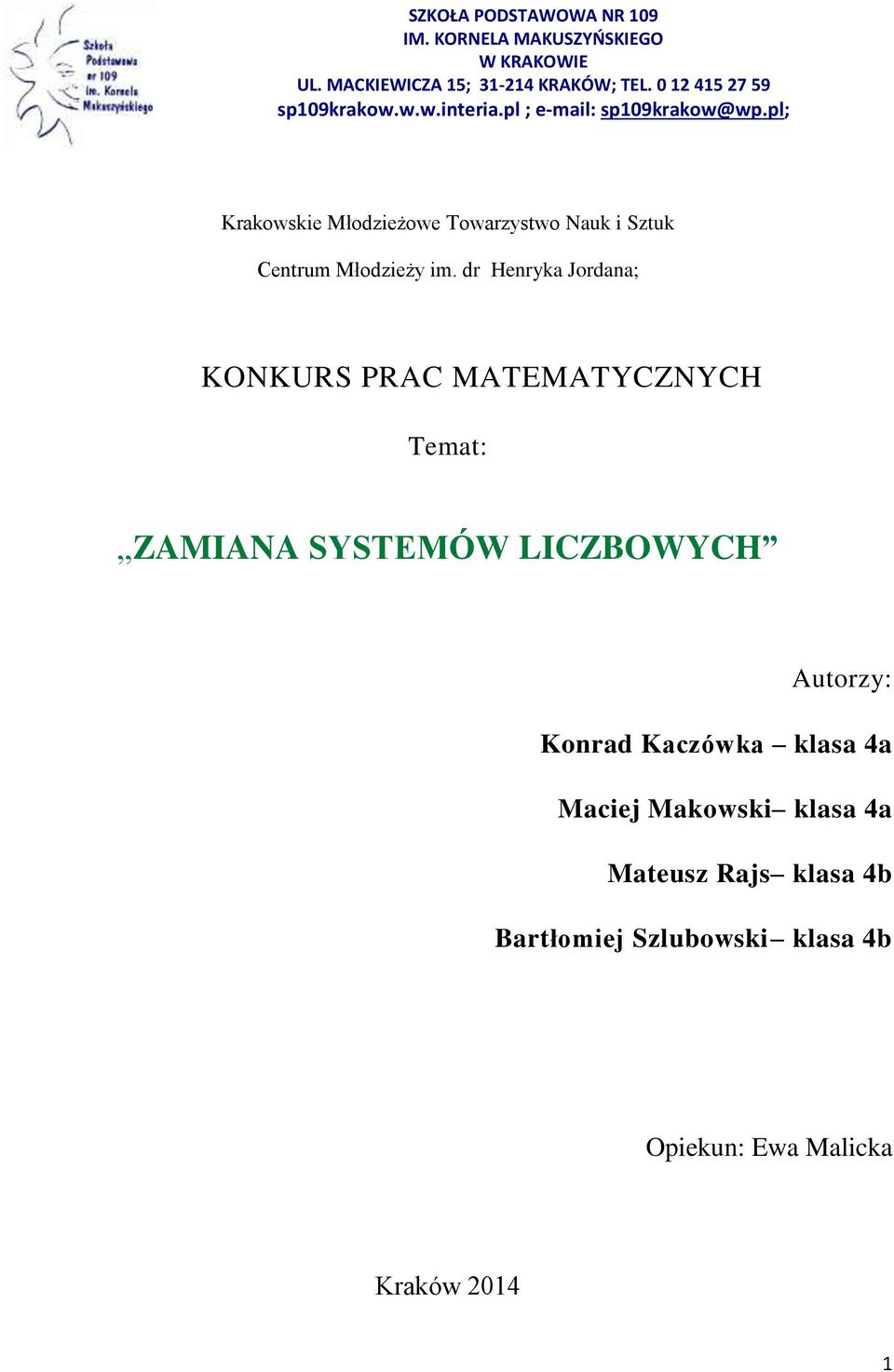 pl; Krakowskie Młodzieżowe Towarzystwo Nauk i Sztuk Centrum Młodzieży im.