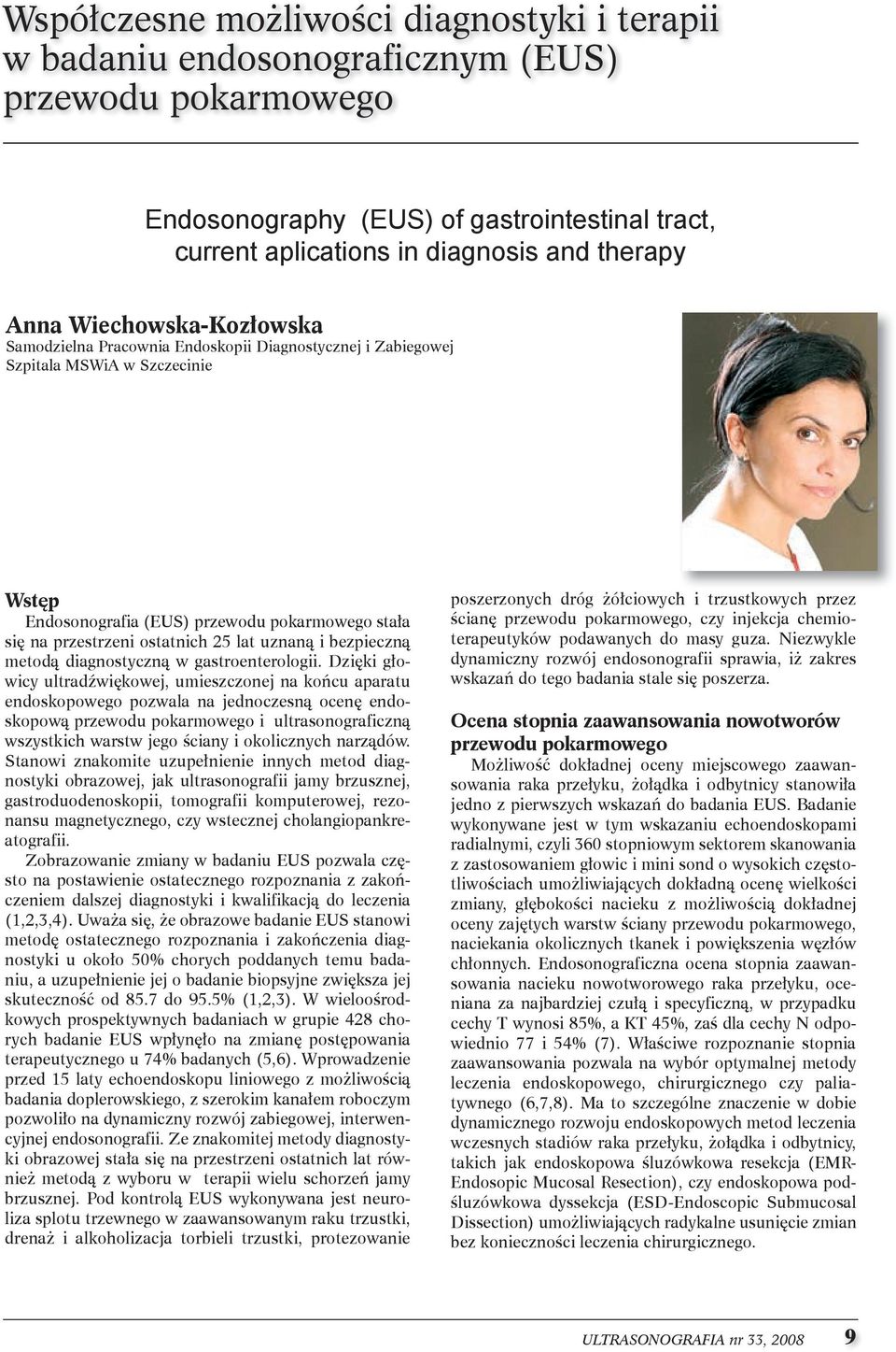 uznaną i bezpieczną metodą diagnostyczną w gastroenterologii.