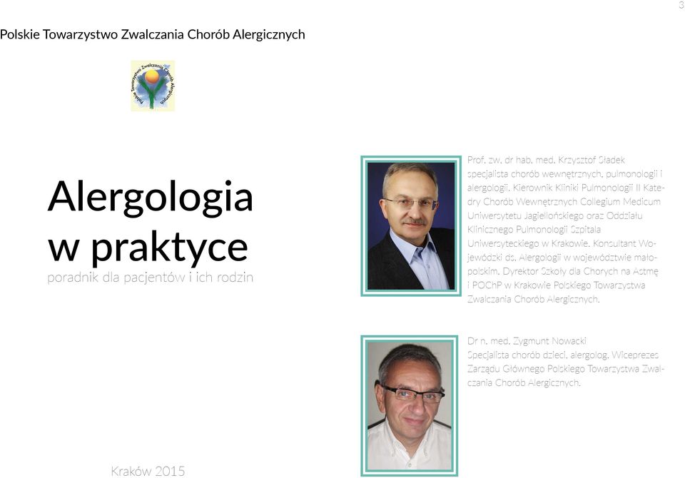 Kierownik Kliniki Pulmonologii II Katedry Chorób Wewnętrznych Collegium Medicum Uniwersytetu Jagiellońskiego oraz Oddziału Klinicznego Pulmonologii Szpitala Uniwersyteckiego w