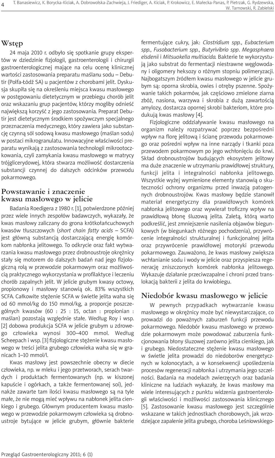 (Polfa-Łódź SA) u pacjentów z chorobami jelit.
