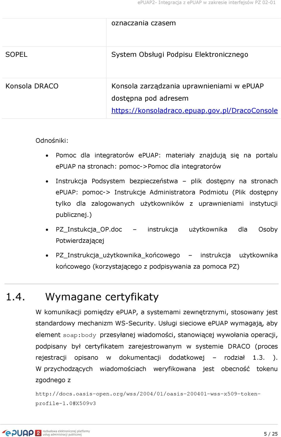 stronach epuap: pomoc-> Instrukcje Administratora Podmiotu (Plik dostępny tylko dla zalogowanych użytkowników z uprawnieniami instytucji publicznej.) PZ_Instukcja_OP.