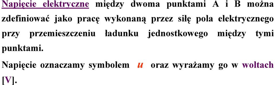 elektrycznego przy przemieszczeniu ładunku jednostkowego