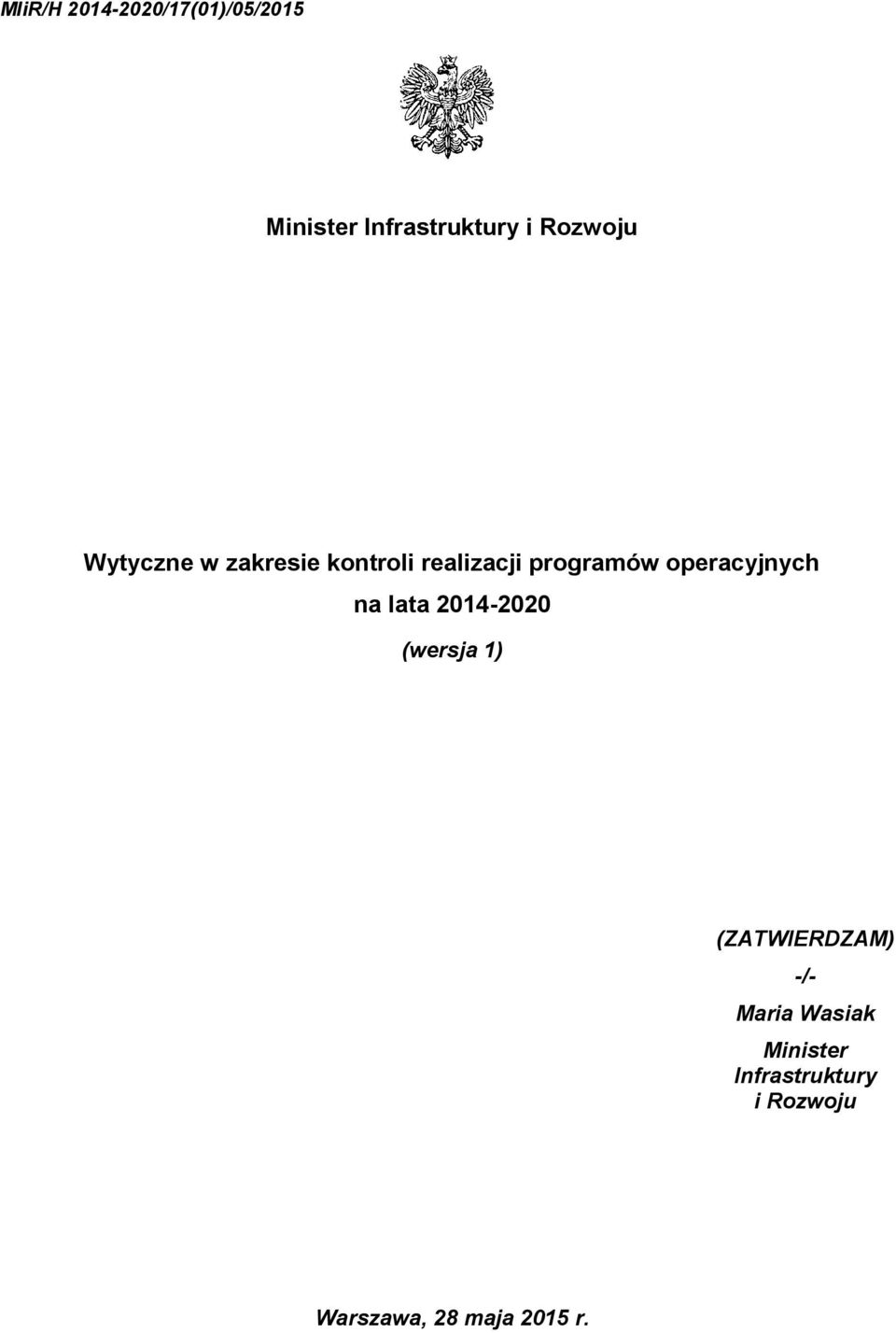 operacyjnych na lata 2014-2020 (wersja 1) (ZATWIERDZAM) -/-