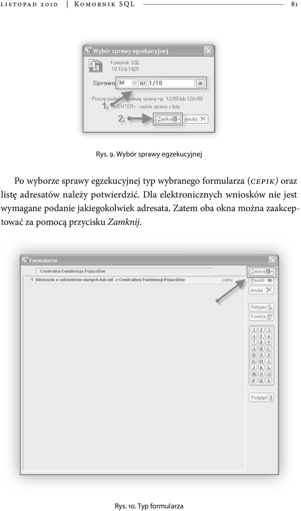 (CEPIK) oraz listę adresatów należy potwierdzić.