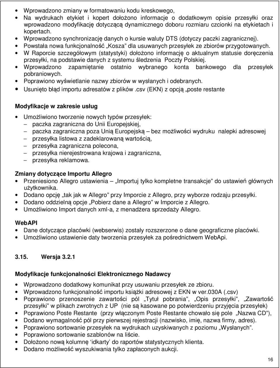 Powstała nowa funkcjonalność Kosza dla usuwanych przesyłek ze zbiorów przygotowanych.