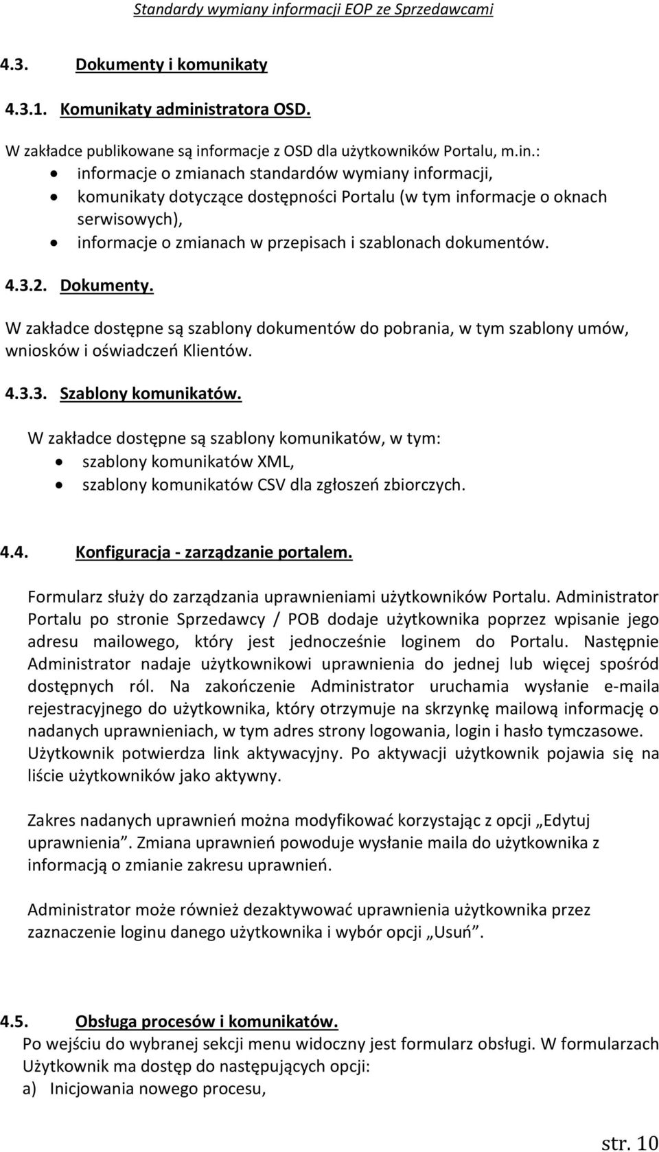 ormacje z OSD dla użytkowników Portalu, m.in.