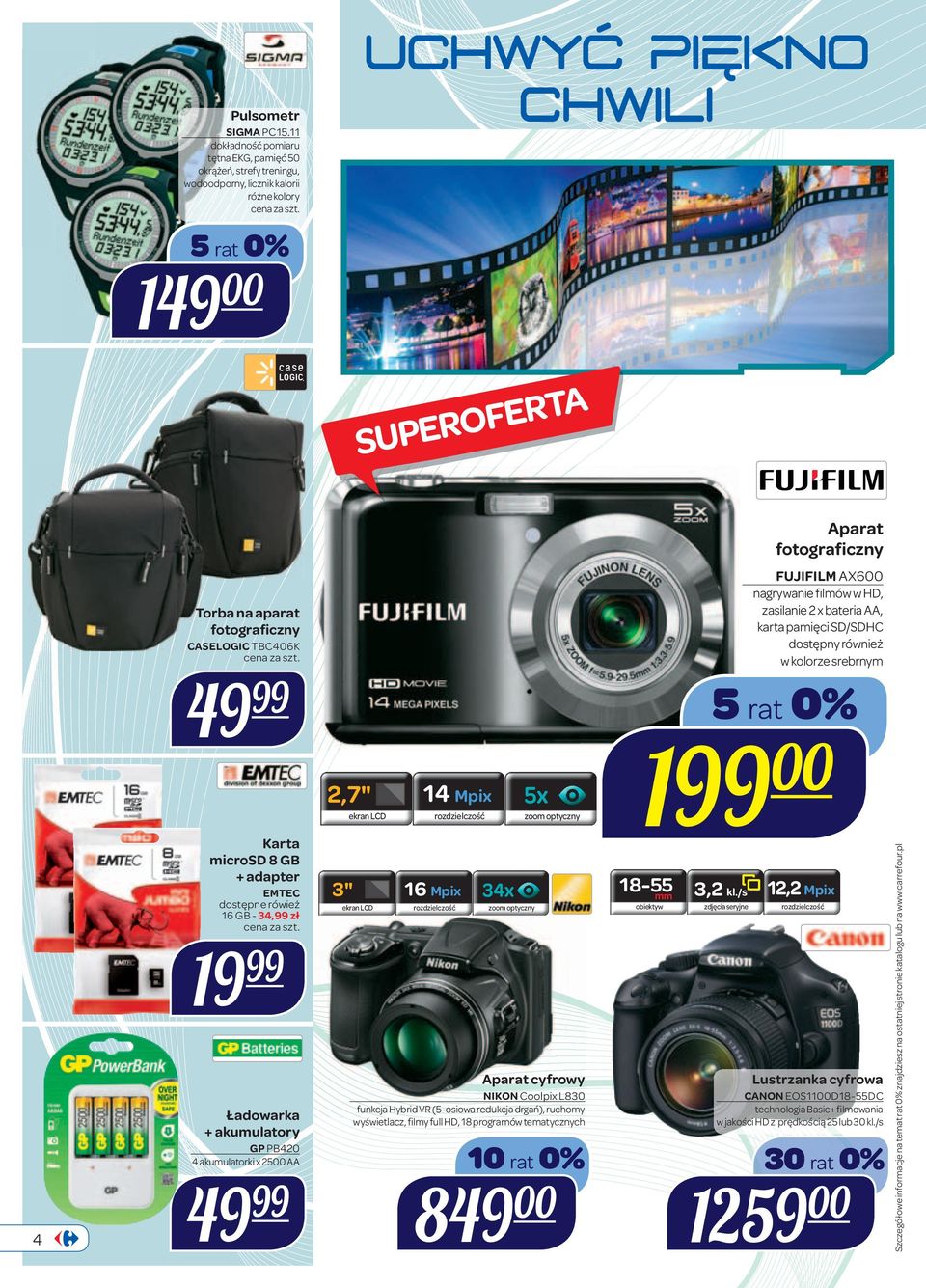 99 2,7" ekran LCD 14 Mpix rozdzielczość 5x zoom optyczny FUJIFILM AX600 nagrywanie filmów w HD, zasilanie 2 x bateria AA, karta pamięci SD/SDHC dostępny również w kolorze srebrnym 199 00 4 Karta