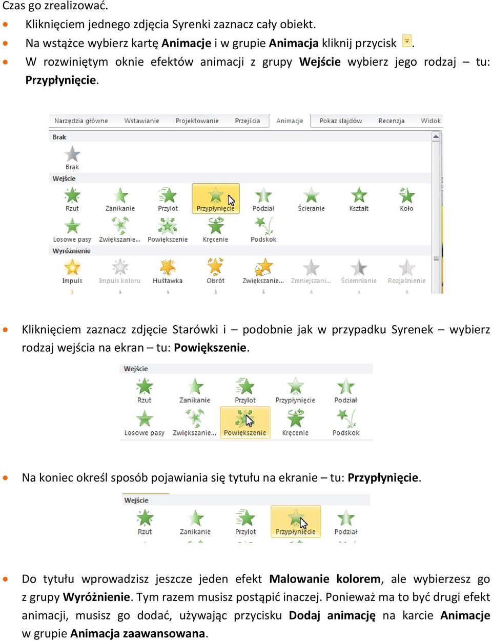 Kliknięciem zaznacz zdjęcie Starówki i podobnie jak w przypadku Syrenek wybierz rodzaj wejścia na ekran tu: Powiększenie.