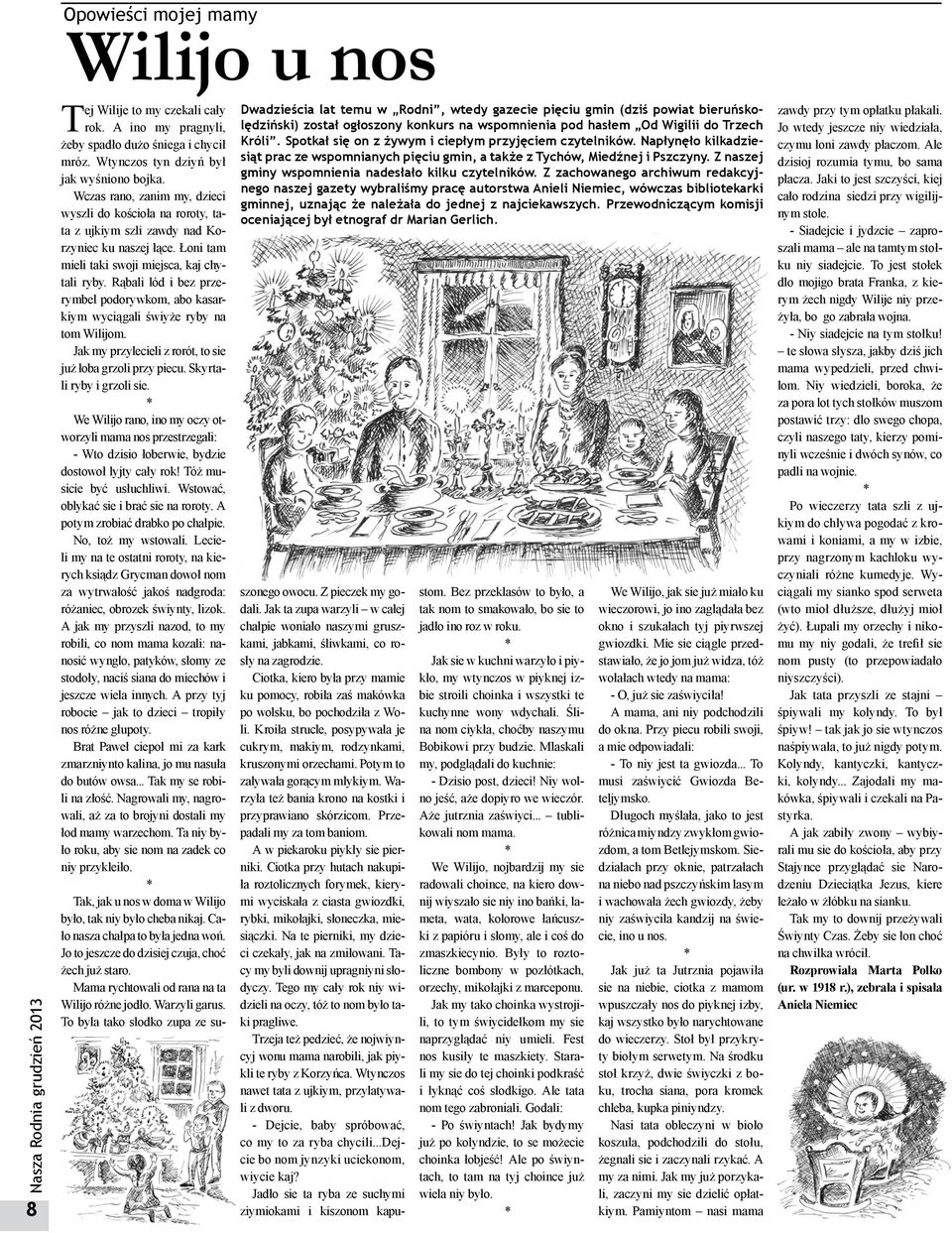 Z naszej gminy wspomnienia nadesłało kilku czytelników.