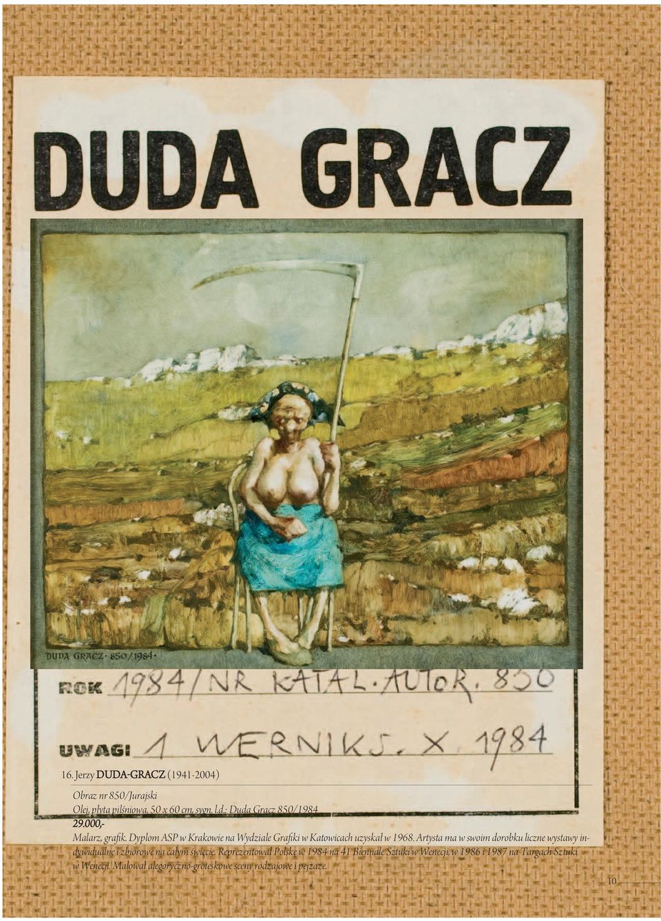 Artysta ma w swoim dorobku liczne wystawy indywidualne i zbiorowe na całym świecie.