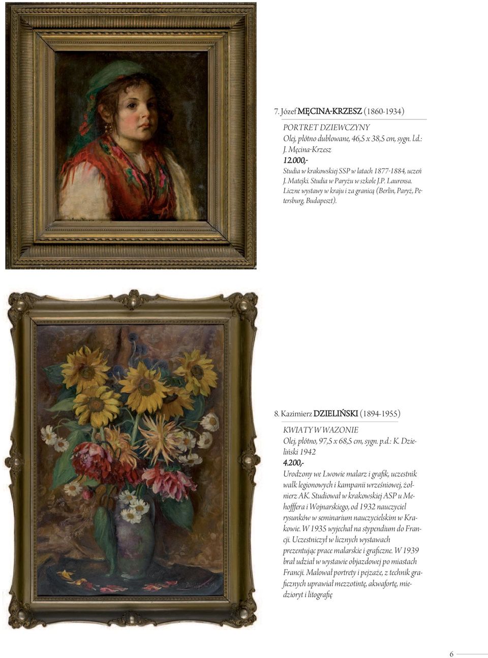 Kazimierz DZIELIŃSKI (1894-1955) KWIATY W WAZONIE Olej, płótno, 97,5 x 68,5 cm, sygn. p.d.: K. Dzieliński 1942 4.