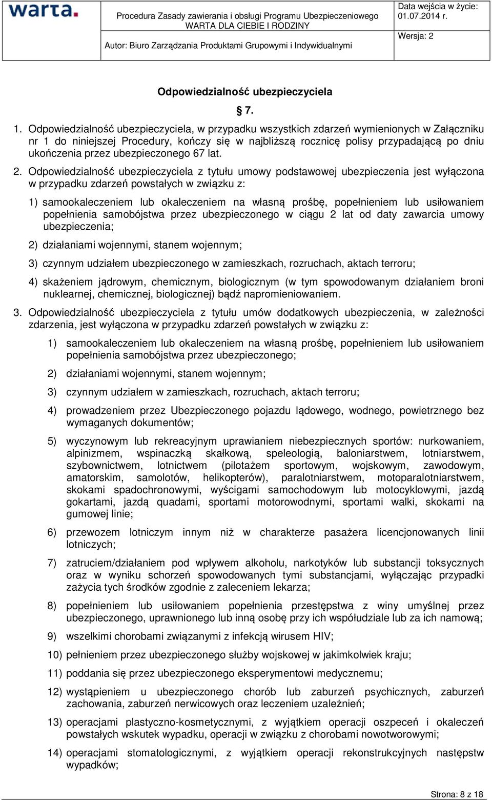 ubezpieczonego 67 lat. 2.